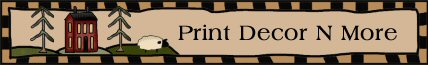 Print Decor N More - Quality art reproduction prints featuring Americana, Country, Folk Art, Primitive, Inspirational, Lighthouse and Animal themes.&nbsp; Also see our \"scentsational\" line of Triplescent Candles - triple scented and long burning time.